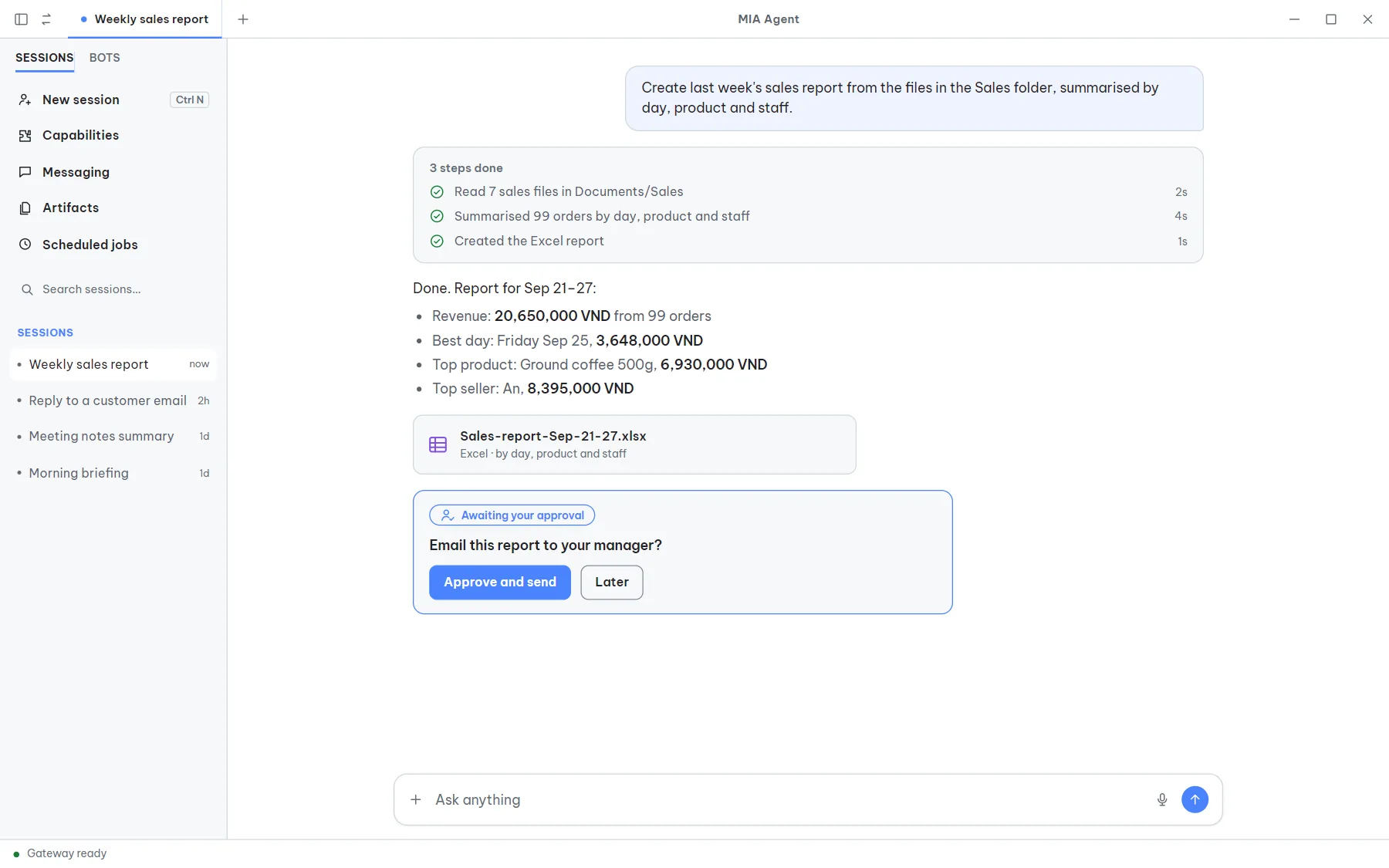 Illustration of the MIA Agent app: you ask for last week's sales report; the assistant reads 7 sales files, summarizes 99 orders, creates an Excel file, then waits for your approval before emailing the report to your manager.